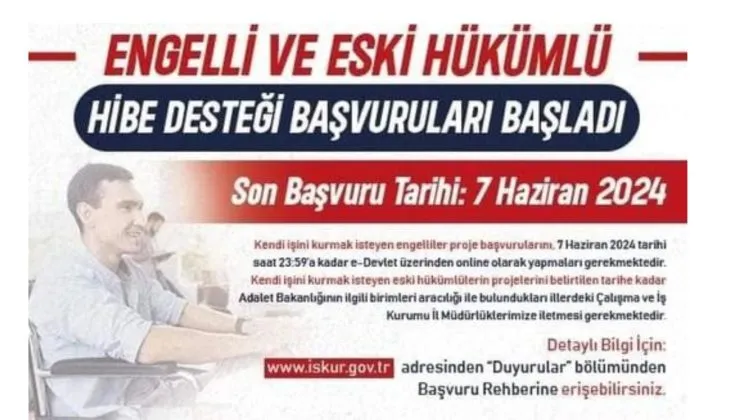 Engelli ve Eski Hükümlü Hibe Desteği Başvuruları 7 Haziran’a Kadar Devam Edecek