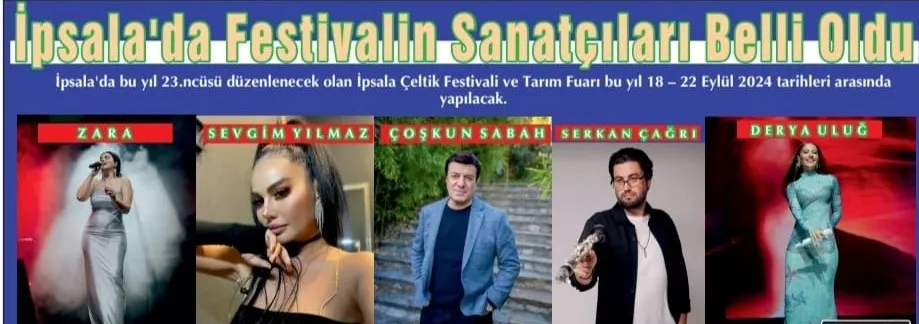 İpsala’da Festivalin Sanatçıları Belli Oldu.