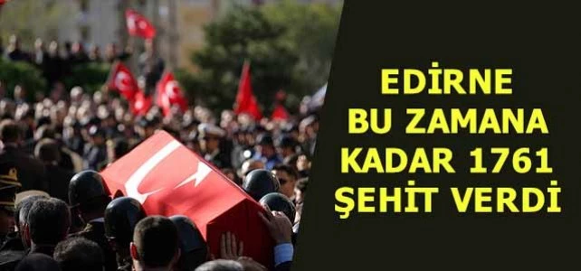 Edirne 1761 şehit Verdi