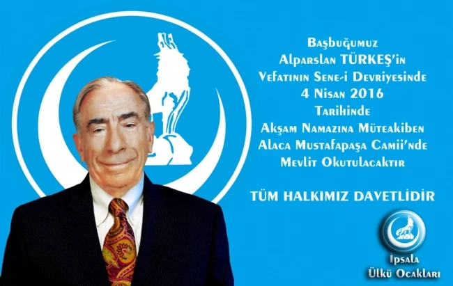 Türkeş İçin Bu Akşam Mevlid-i Şerif Okutulacak